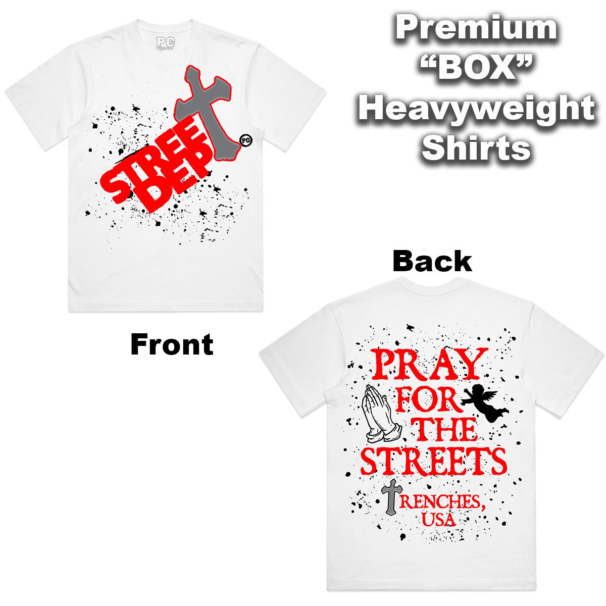 STREET DEPT PRAY FOR THE STREETS TEE- White w/ Red