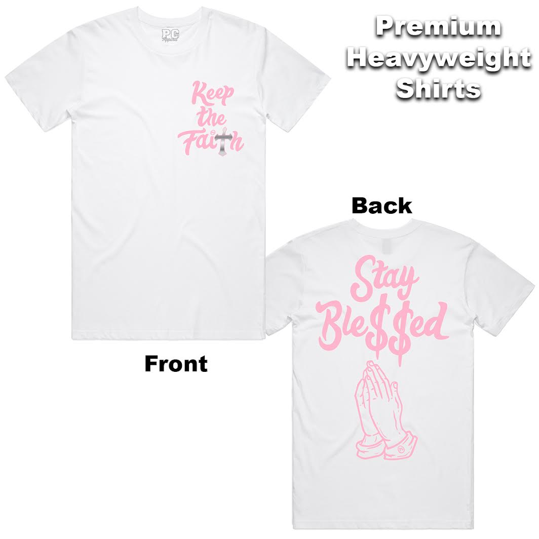 KEEP THE FAITH-WHITE ND PINK