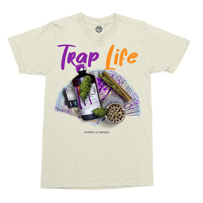 Streetz Iz Watchin - Trap Life T-Shirt