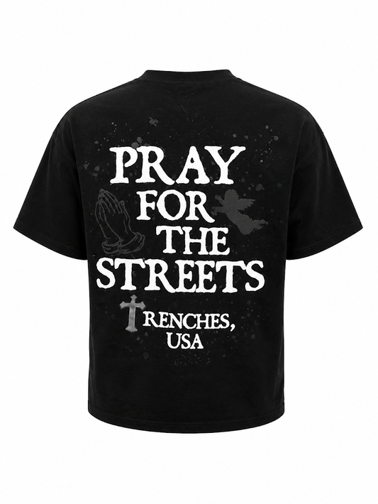STREET DEPT PRAY FOR THE STREETS MEN'S T-SHIRT